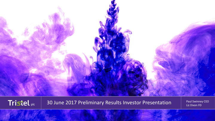 30 june 2017 preliminary results investor presentation