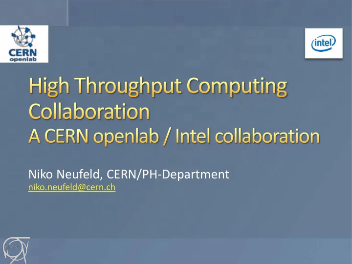 niko neufeld cern ph department