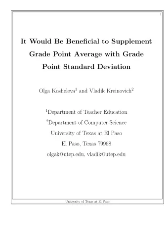 It Would Be Beneficial to Supplement  Grade Point Average with Grade  Point Standard Deviation Olga