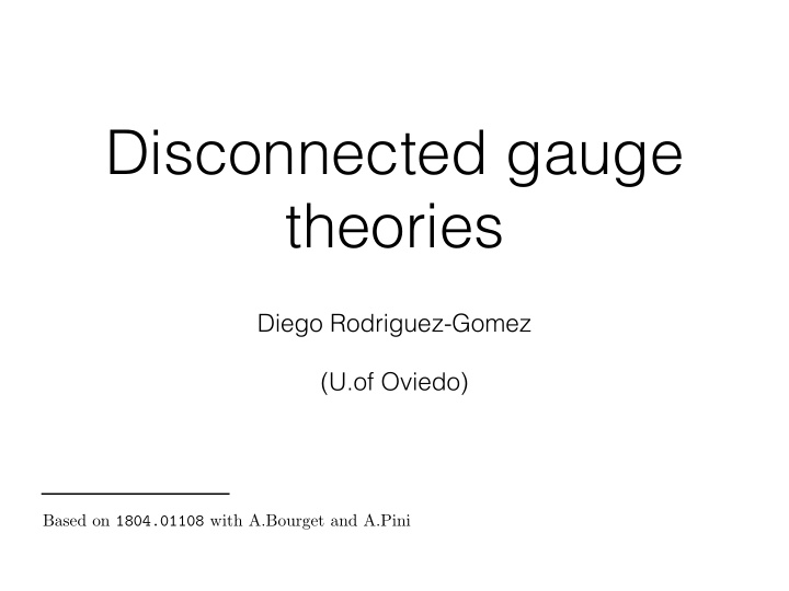 disconnected gauge theories