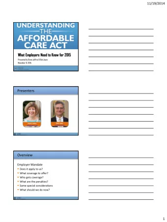 What Employers Need to Know for 2015  Presented by Diane Juffras &amp; Bob Joyce  November 6, 2014