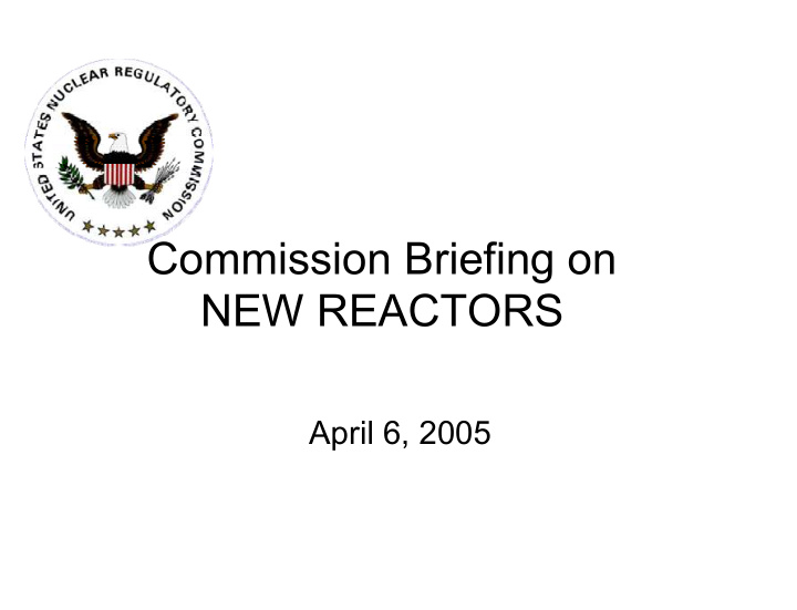 commission briefing on new reactors april 6 2005 acronyms