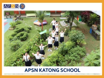 APSN KATONG SCHOOL  1  Established in 1976, as a social service agency providing special education