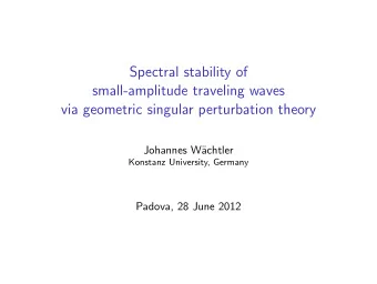 Spectral stability of  small-amplitude traveling waves  via geometric singular perturbation theory
