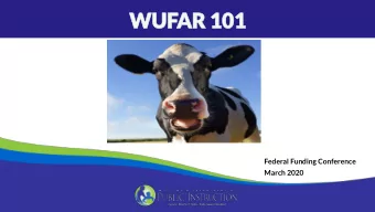 WUF  WUFAR 101  AR 101  Federal Funding Conference  March 2020  What does WU  What does WUFAR mean?