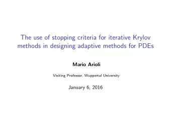 The use of stopping criteria for iterative Krylov  methods in designing adaptive methods for PDEs