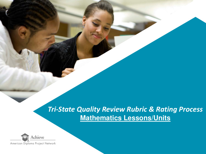 tri state quality review rubric rating process