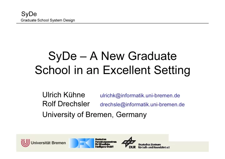 syde a new graduate school in an excellent setting