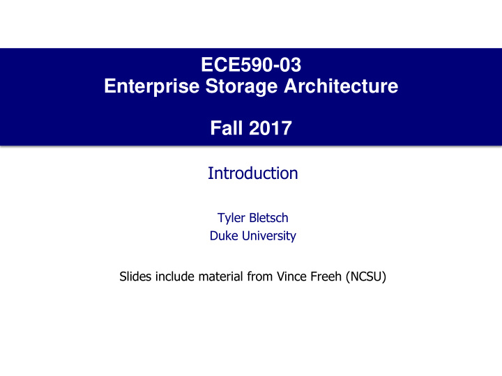 ece590 03 enterprise storage architecture fall 2017