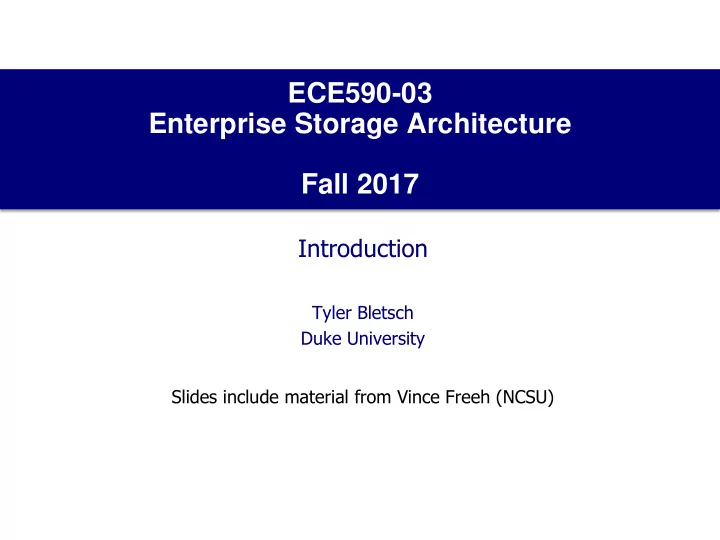 ece590 03 enterprise storage architecture fall 2017