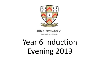 Year 6 Induction  Evening 2019  INTRODUCTIONS  Ms Rutherford  Headteacher  Mr Goodhead