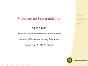 Friedman on Interpretations  The Friedman  Characterization  Friedman on  Faithful