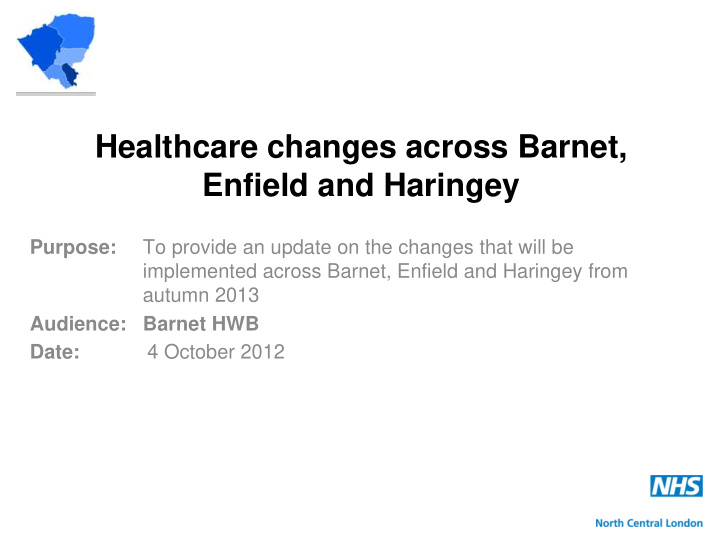 healthcare changes across barnet enfield and haringey