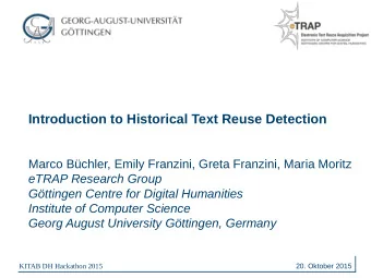 Introduction to Historical Text Reuse Detection  Marco Bchler, Emily Franzini, Greta Franzini,