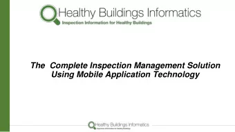 The Complete Inspection Management Solution  Using Mobile Application Technology  Agenda