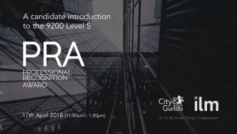 A candidate introduction  to the 9200 Level 5 17th April 2018 (11.00am  1.00pm)  Before we begin