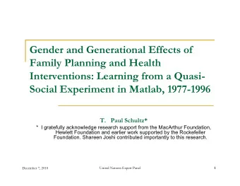 Gender and Generational Effects of  Family Planning and Health  Interventions: Learning from a