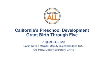 Californias Preschool Development  Grant Birth Through Five  August 24, 2020  Sarah Neville