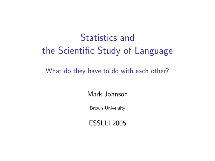 statistics and the scientific study of language