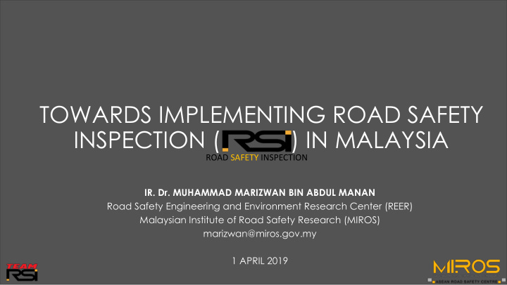 towards implementing road safety inspection in malaysia