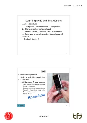 Learning skills with Instructions  Learning objectives  1. Distinguish IT skills from other IT