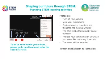Shaping our future through STEM:  Planning STEM learning activities  Protocols:    Turn off your