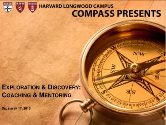 D ECEMBER 17, 2015 A GENDA  9:35a  Welcome!  9:45a  Presence Exercise  9:50a  Discussion: