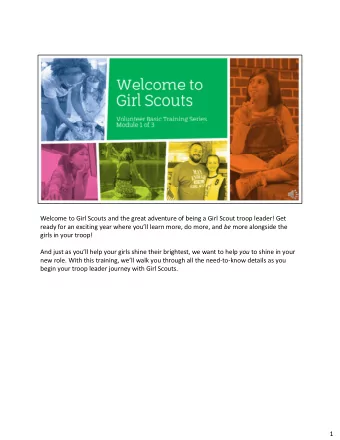 Welcome to Girl Scouts and the great adventure of being a Girl Scout troop leader! Get ready for an