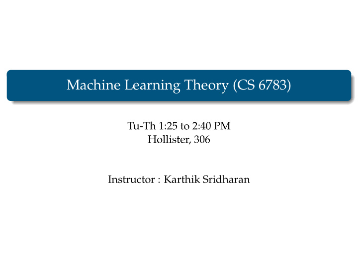 machine learning theory cs 6783
