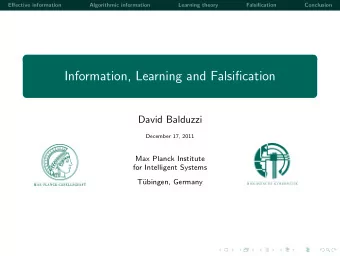 Information, Learning and Falsification  David Balduzzi  December 17, 2011  Max Planck Institute