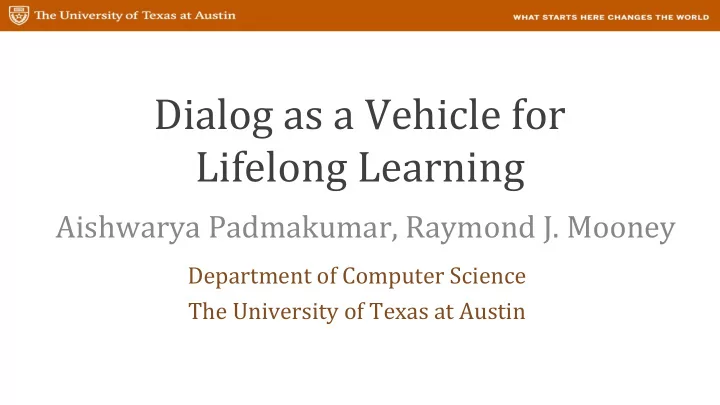 dialog as a vehicle for lifelong learning