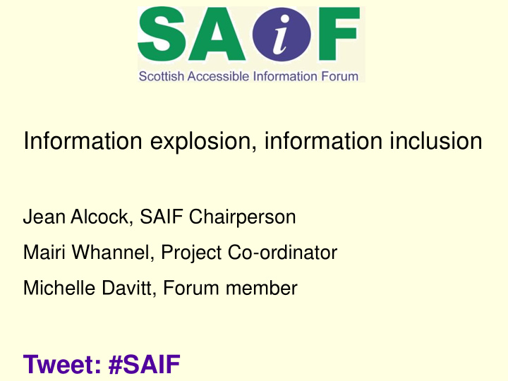 tweet saif accessible information