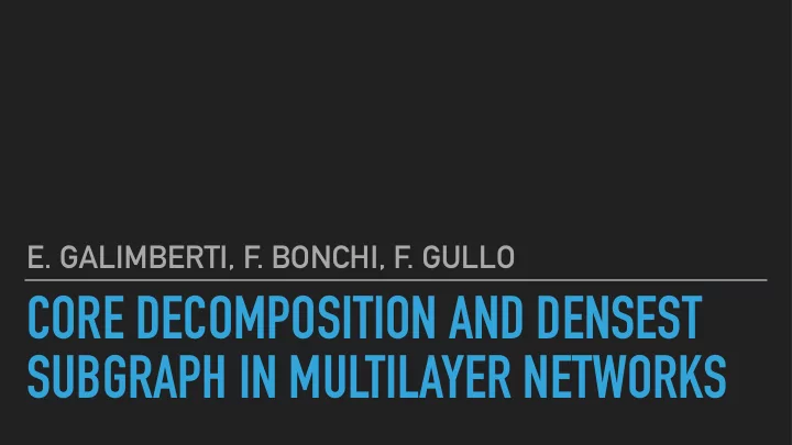 core decomposition and densest subgraph in multilayer