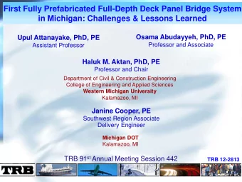 TRB 91 st Annual Meeting Session 442 TRB 12-2813  Outline  Project overview  Bridge design