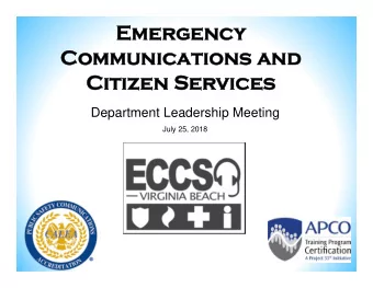 Emer  Emergency  ncy  Communications and  Communications and  Citizen Ser  Citizen Services  ices