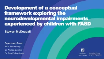 neurodevelopmental impairments  experienced by children with FASD  Stewart McDougall  Supervisory