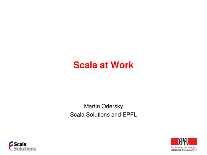 scala at work