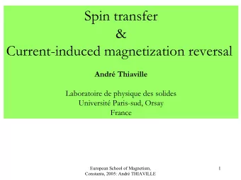 Spin transfer  &amp;  Current-induced magnetization reversal  Andr Thiaville  Laboratoire de
