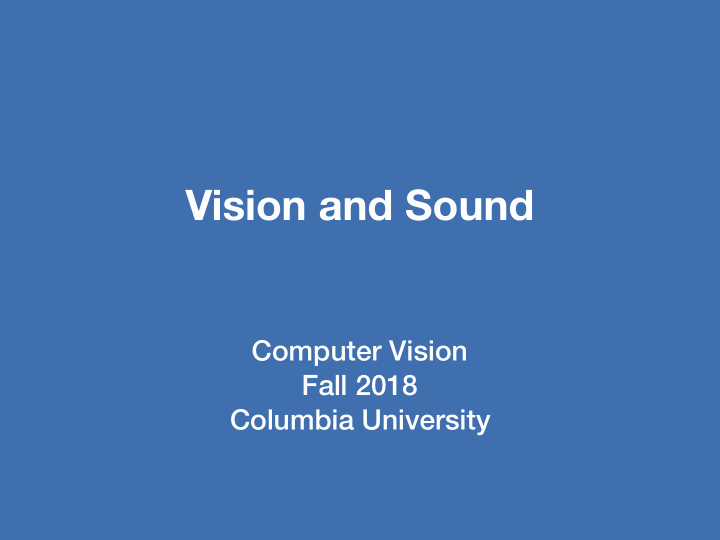 vision and sound