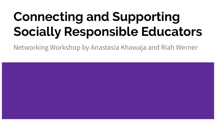 connecting and supporting socially responsible educators