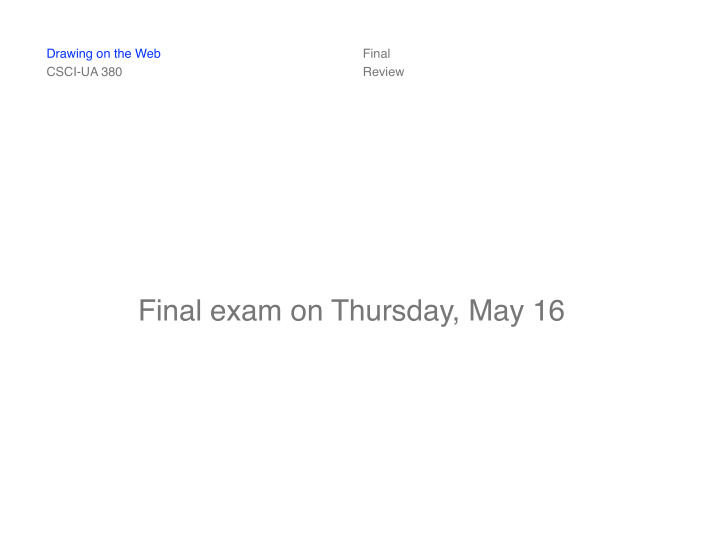 final exam on thursday may 16