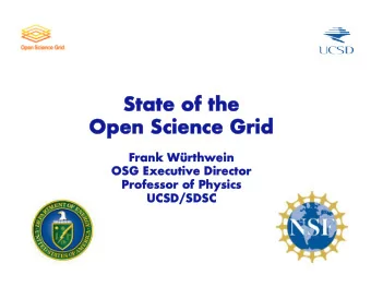 State of the State of the   Open Science Grid Open Science Grid     Frank  Frank