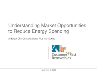 to Reduce Energy Spending  A Better City Conversations Webinar Series  November 5, 2020 CFR  A