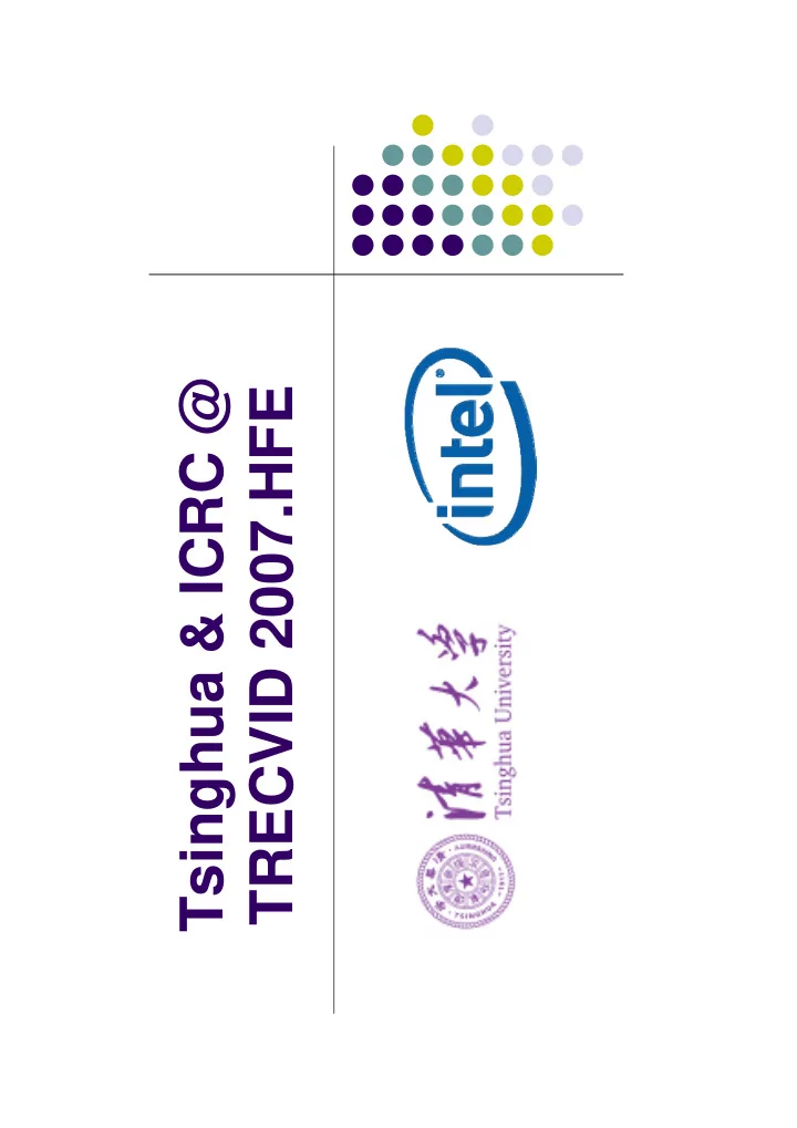 tsinghua icrc trecvid 2007 hfe new dataset new challenge