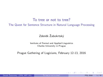 To tree or not to tree?  The Quest for Sentence Structure in Natural Language Processing  ek
