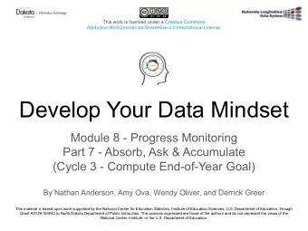 Develop Your Data Mindset  Module 8 - Progress Monitoring  Part 7 - Absorb, Ask &amp; Accumulate