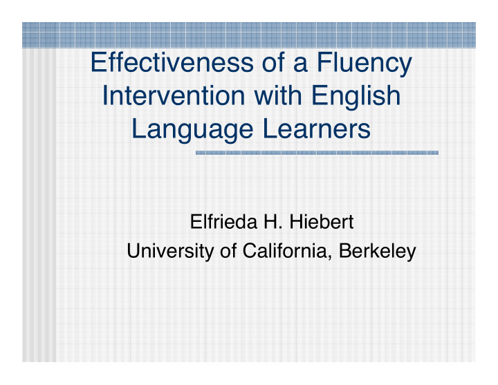 effectiveness of a fluency intervention with english