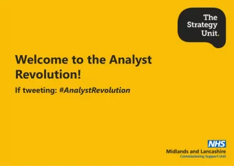 Welcome to the Analyst  Revolution! If tweeting: #AnalystRevolution  Time  Session  13:00-13:20