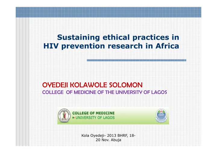 sustaining ethical practices in hiv prevention research