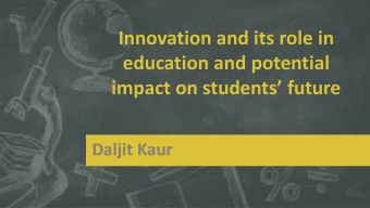 impact on students future  Daljit Kaur Necessity is the mother of invention.